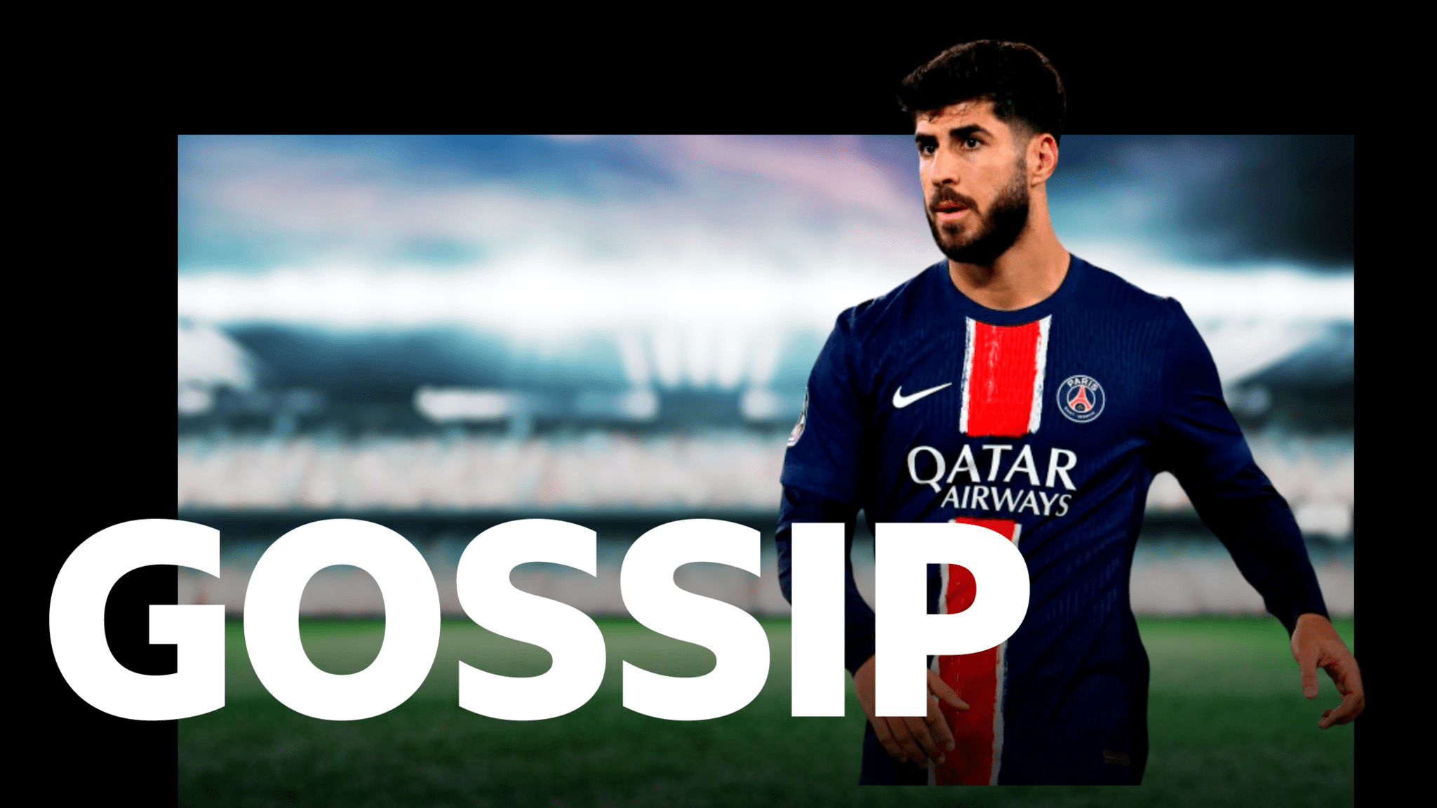 Football gossip: Asensio, Disasi, Kelly, Chilwell, Malacia, Gimenez