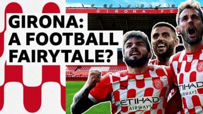 Champions League: How Girona went from ‘amateurs’ to Europe’s top tier