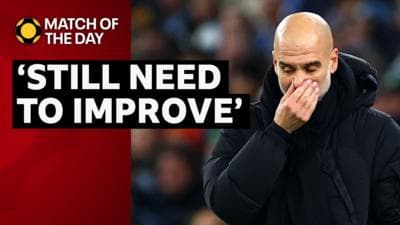 Match of the Day: Man City still ‘a yard off it’ in 4-1 win over West Ham